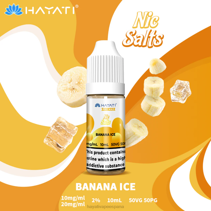 Hayati Pro Max sales de nic 20XX230 - Hayati Madrid hielo de plátano
